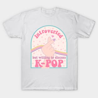 Introverted but willing to discuss k-pop hand white T-Shirt